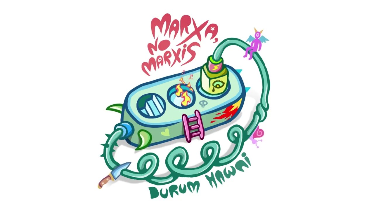 DURUM HAWAI - MARXA, NO MARXIS