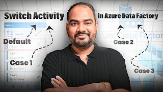 15. ADF SWITCH SECRET ! About Switch Activity | Interview + Real-Time Demo in Telugu