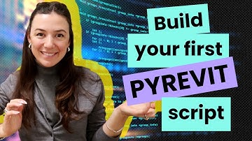 How to Build a PyRevit Script from Scratch !
