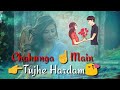 Chahunga Main Tujhe Hardam | New Virson Status | Satyajeet Jena |