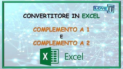COMPLEMENTO A 1 vs COMPLEMENTO A 2 DI UNA STRINGA BINARIA CON MICROSOFT #EXCEL