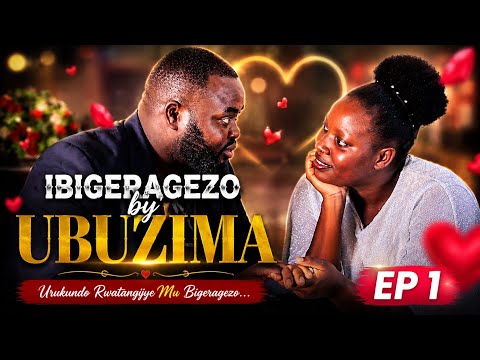 IBIGERAGEZO BY'UBUZIMA EP1 IREBERE UBUSAZI BWA BANZE GUKINZWA NEZA😭😭😭😭😭😭😭😭😭😭😭😭😭😭😭😭👌👌👌👌👌👌👌👌👌👌👌👌👌👌❣️❣️