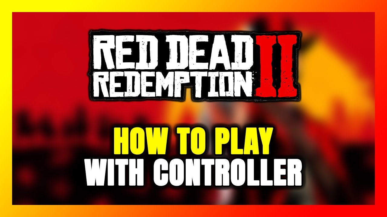 How to Play Red Dead Redemption 2 With Controller on PC! - YouTube