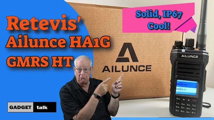 HA1G GMRS HT - Not Your Basic Budget Class GMRS HT.