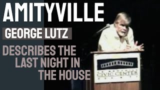 Amityville - George Lutz Describes The Last Night In The Amityville House