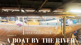 Over 4 years building our wooden sailing boat! The cabintop deck is complete! (EP48) by A boat by the river 13,484 views 3 weeks ago 25 minutes