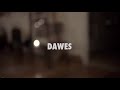 Dawes - Now That It's Too Late Maria | A Pink House Session