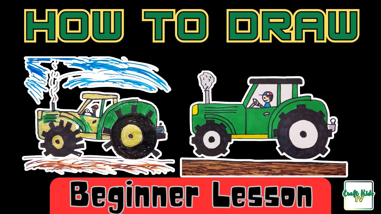 How to Draw a Farm Tractor - Beginner Lesson!!!