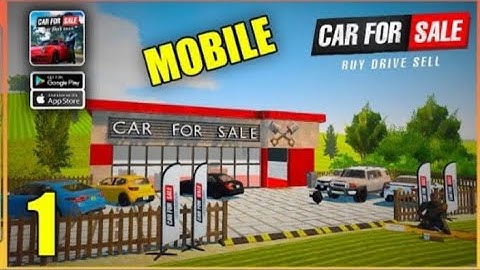 Car for sale simulator 2023 mobile Gamplay Walkthrough part 1 (Android,iOS)