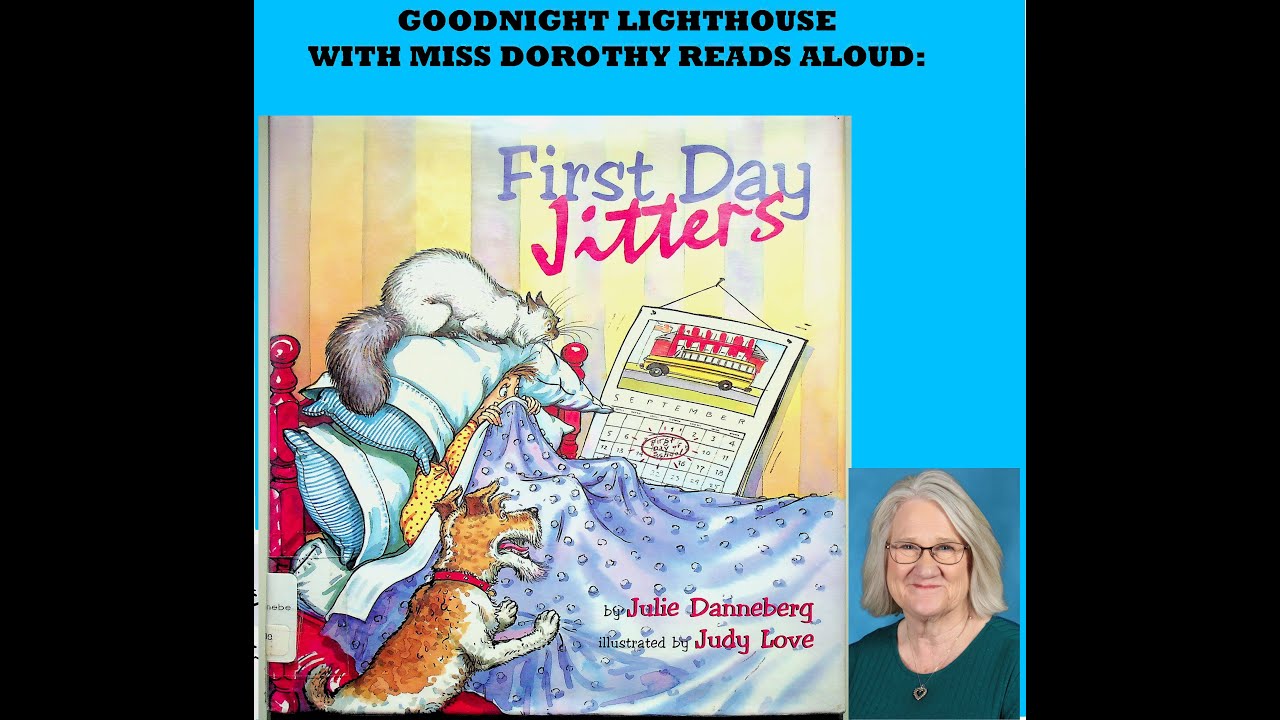 Kids Books Read Aloud "First Day Jitters" by Julie Danneberg