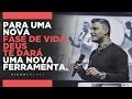 Tiago Brunet - Para uma nova fase de vida, Deus te dará uma nova ferramenta