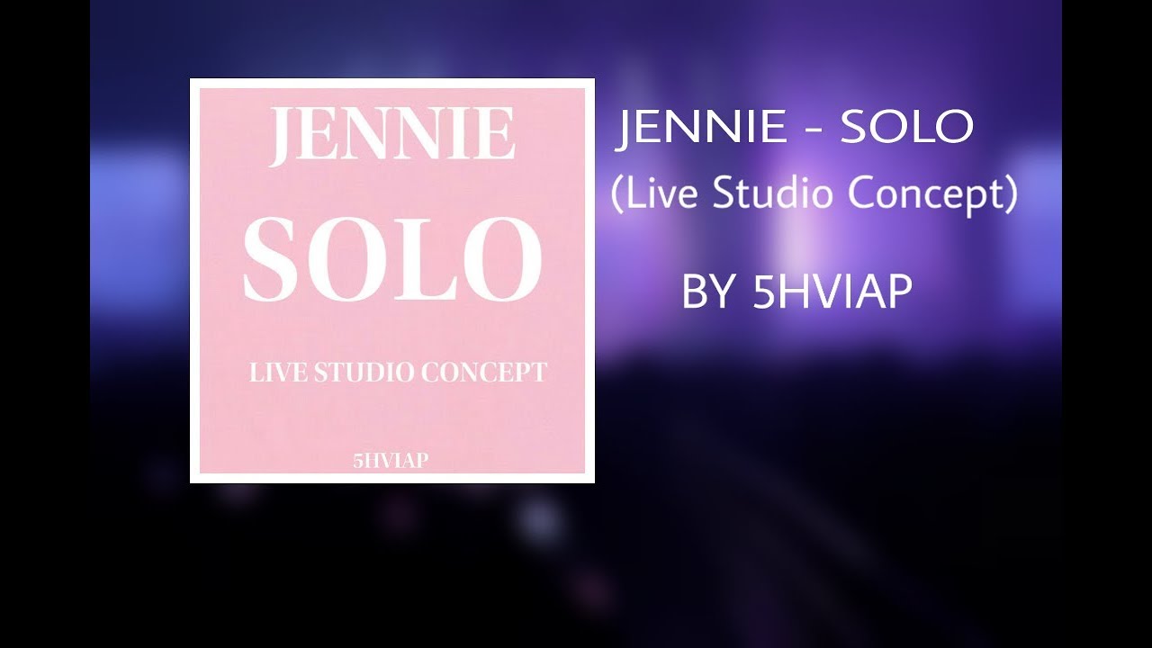 JENNIE - SOLO (Live Studio Concept) - YouTube