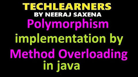 Polymorphism implementation by method overloading