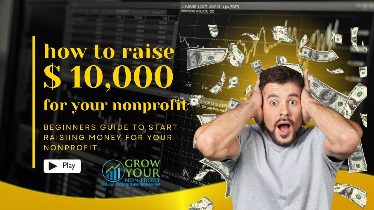 Easy Steps to Raise $10k for Your Nonprofit