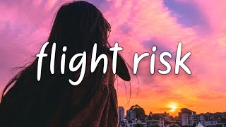 Oona - Flight Risk (Lyrics) @DayMakerMusic