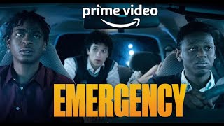 EMERGENCY - FILME 2022 - TRAILER LEGENDADO AMAZON PRIME VÍDEO