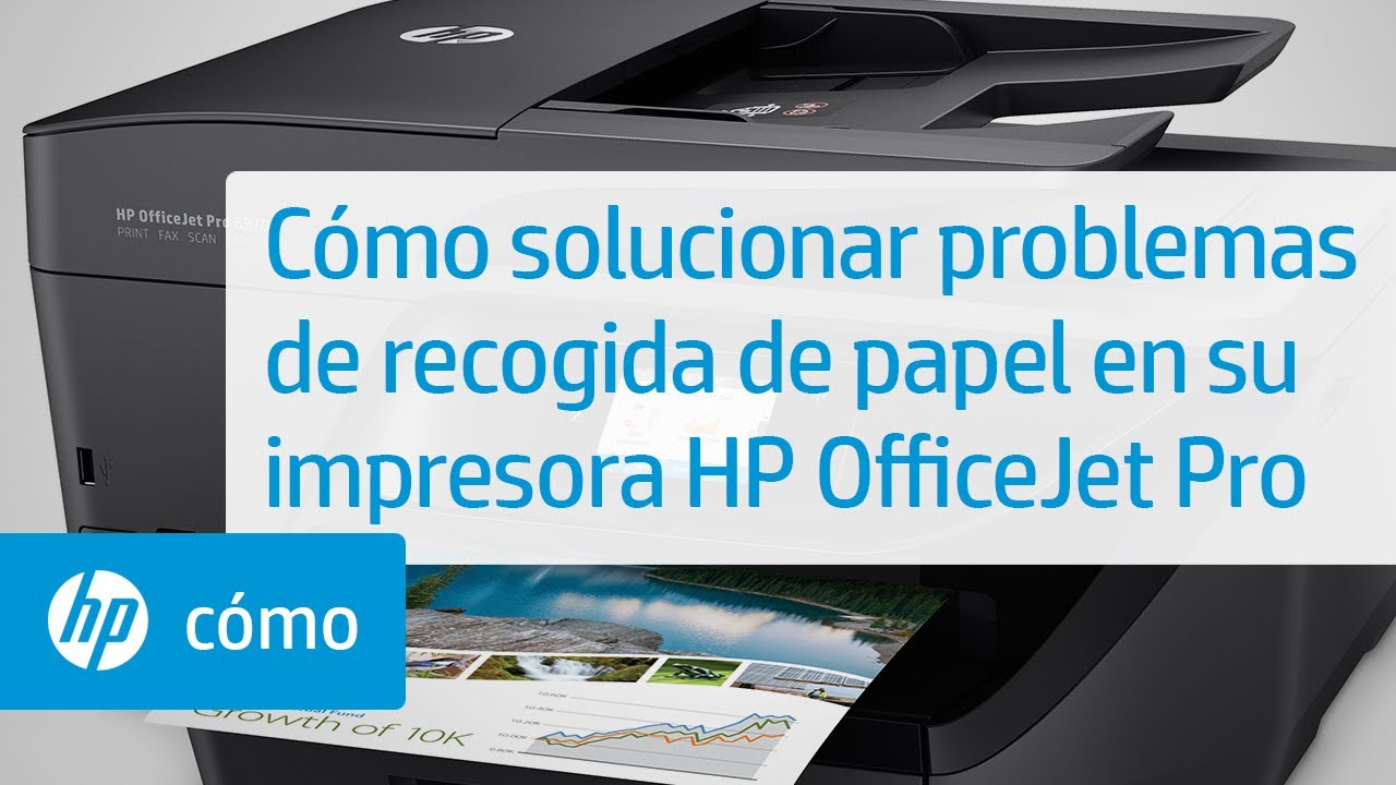 Cómo solucionar problemas de recogida de papel en su impresora HP OfficeJet  Pro | HP OfficeJet | HP - YouTube