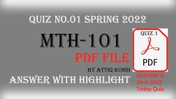 MTH101 Quiz 1 solution by attiq kundi PDF File 20-june-2022 updated || MTH101 Quiz 1 spring 2022