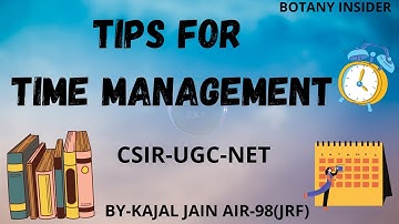 How to Manage your TIME |Time Management Tips | Competitive Exams |I CSIR-NET JRF II