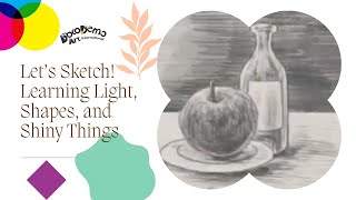 Lets Sketch Learning Light, Shapes, And Shiny Things