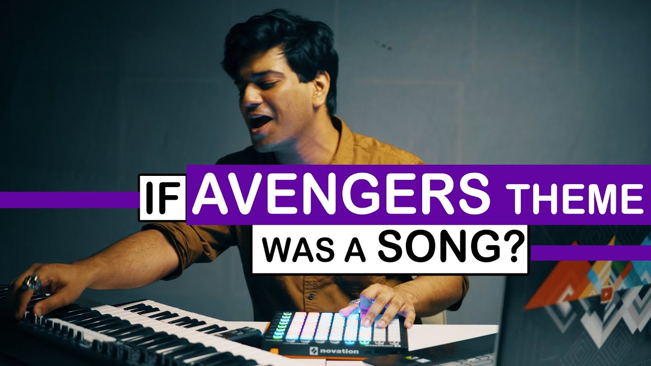 If Avengers Theme Was A Song   Hanu Dixit