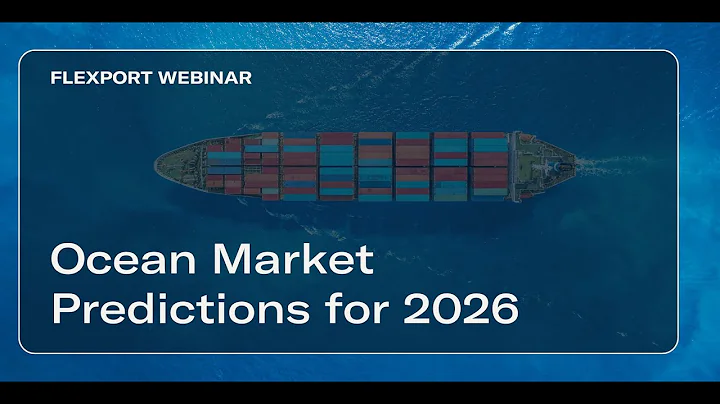 Flexport Webinar: Ocean Market Predictions for 2026
