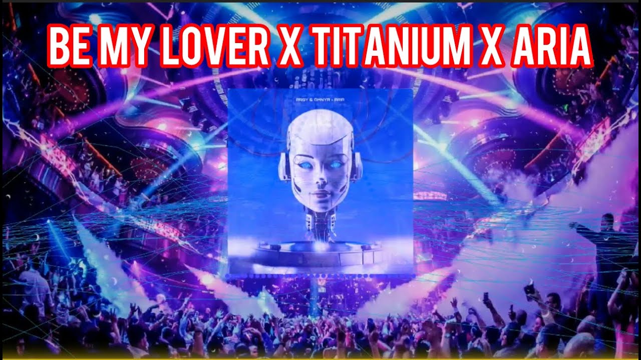 David Guetta x Sia x Argy x Omnya - Titanium x Be My Lover x Aria (DJ Arman Aveiru Edit) David Guetta x Sia x Argy x Omnya - Titanium x Be My Lover x Aria (DJ Arman Aveiru Edit)