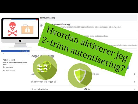 Video: Hvordan Aktivere Autentisering