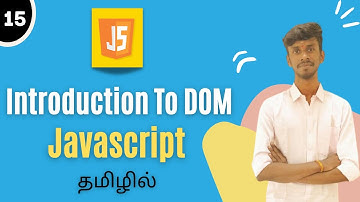 JavaScript DOM Tutorial In Tamil | Learn Javascript DOM in Tamil | #dom #domtutorial #javascript #js