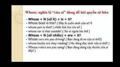 Cách đặt câu hỏi với whose...? 😚