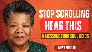 Stop Scrolling – Hear This (Maya Angelou Motivational Speech) | Life-Changing Inspiration You Need