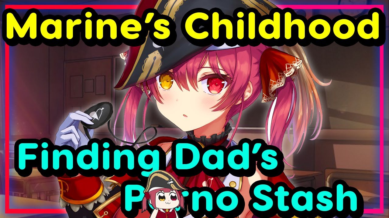 【ENG Sub】Houshou Marine - Young Marine and Dad's Forbidden Videos