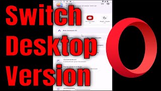 How To Switch To Desktop Version of Website on Opera Mobile Browser [Guide]