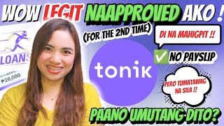 OMG ! LEGIT TONIK LOAN UP TO 20,000 | NAAPPROVED AKO !! (FOR THE 2ND TIME)| PAANO MAG APPLY? screenshot 5