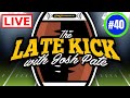 Late Kick Live Ep.40: Big Ten Biggest Questions, Kirby vs. Mullen, James Williams to Miami, Q&A