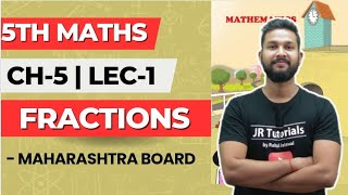 Famous 5th Maths | Chapter 5 | Fractions | Lecture 1 | Problem Set 17 | Maharashtra Board | Net Worth