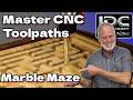 Making a CNC Marble Maze? ...Best Toolpath Methods!