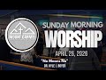 Sunday Morning Worship- April 26, 2026