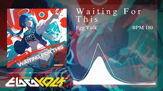 Egg Yolk - Waiting For This