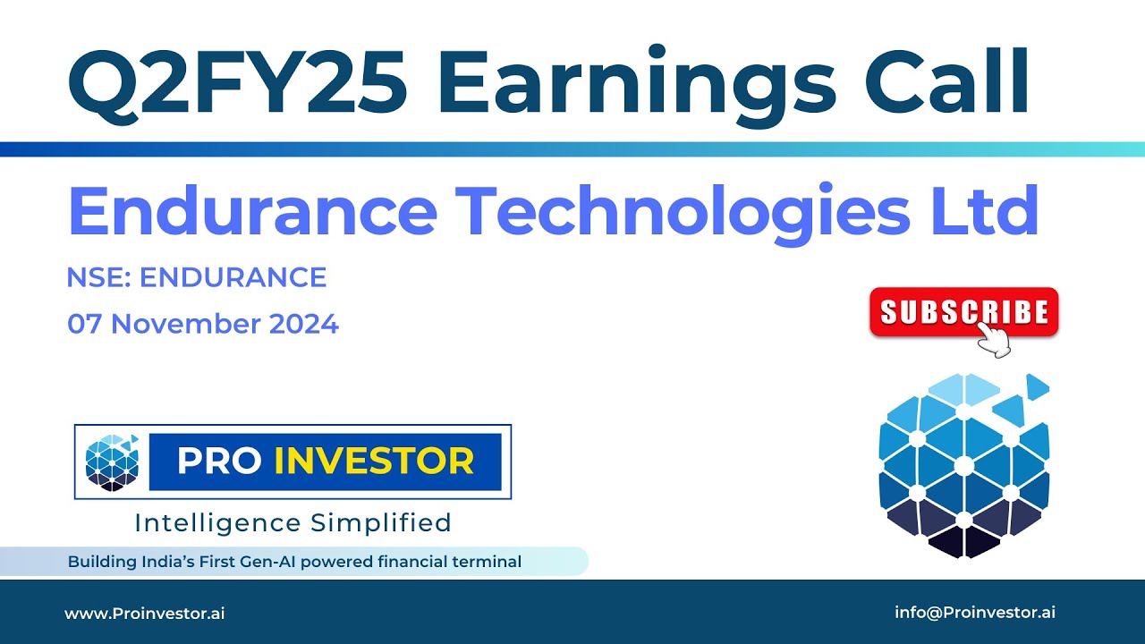 Endurance Technologies | Q2FY25 | Earnings Conference Call | 