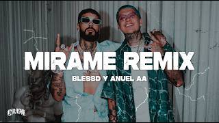 BLESSD x Anuel AA x Ovy On The Drums - MIRAME REMIX