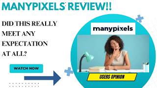Manypixels Review-Is This Platform Really Worth The  Praise ?Seewatch  Before Use