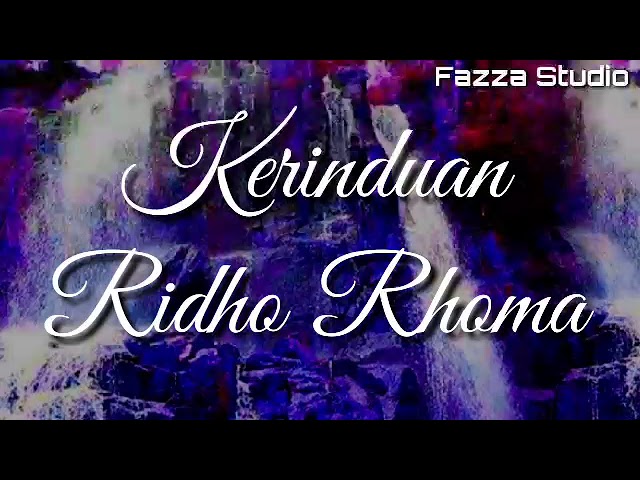 KERINDUAN - RIDHO RHOMA ~ [ LIRIK ] class=