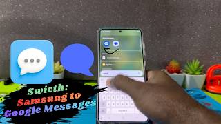 How to switch from Samsung Messages to Google Messages