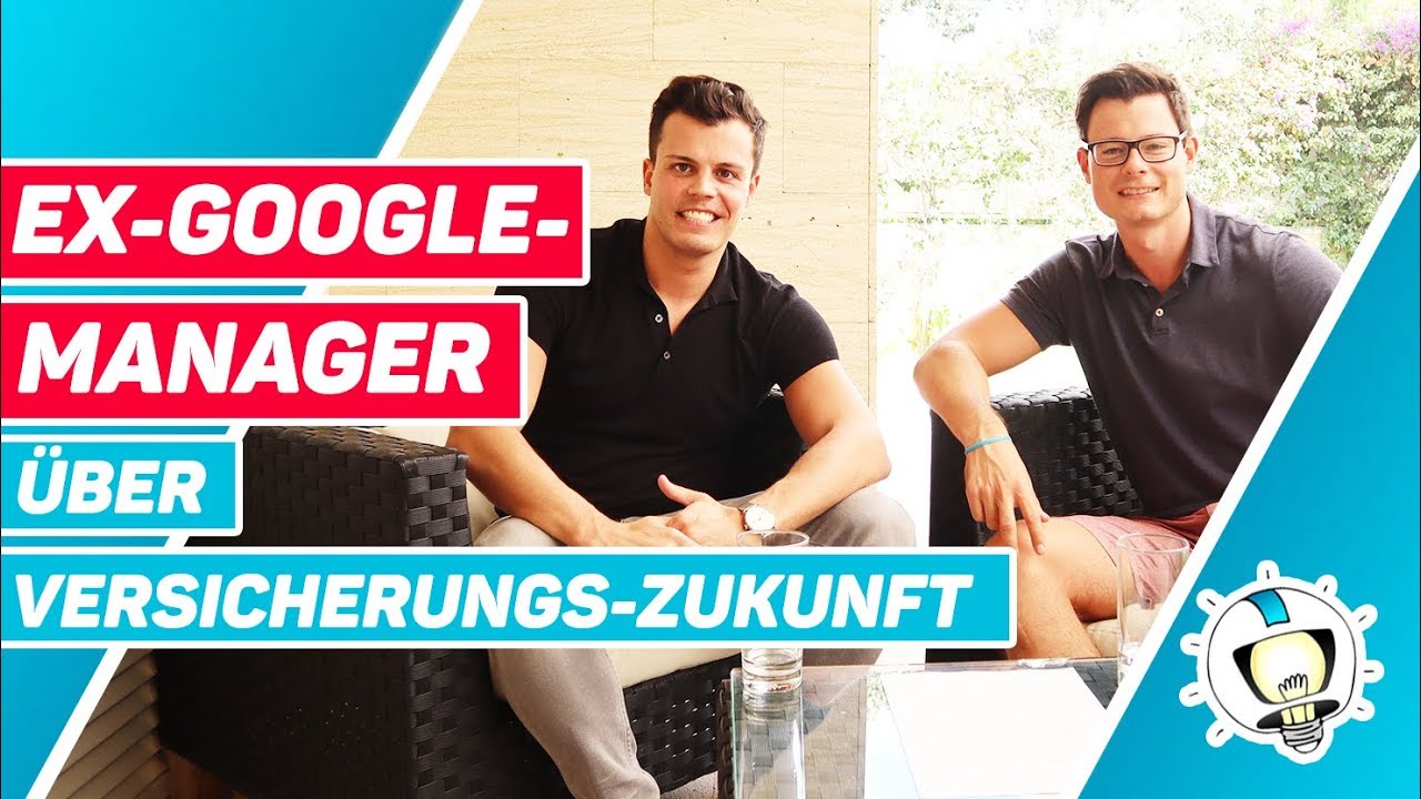 New Interview mit EX-GOOGLE-MANAGER | Zukunft Versicherung | Apps, Second Skin, Versicherung on demand