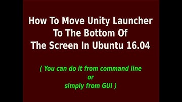 Move Unity Launcher To The Bottom Of The Screen In Ubuntu