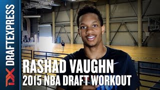 Rashad Vaughn - 2015 Pre-Draft Workout & Interview - DraftExpress