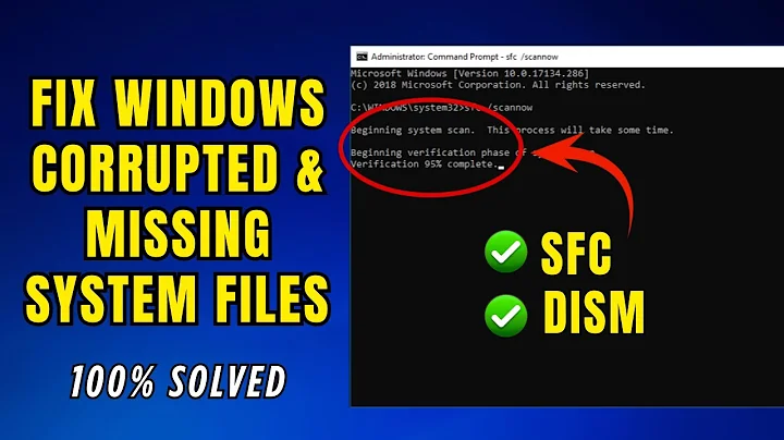 Fix Windows Corrupted System Files Using (SFC & DISM) No Data Loss
