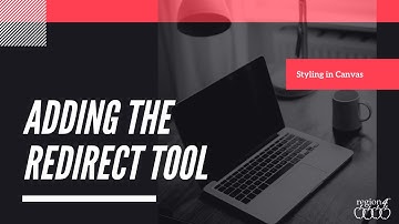 Redirect Tool: Customizing the Course Navigation menu