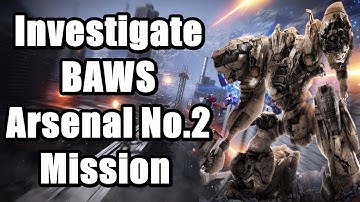 Armored Core 6 Investigate BAWS Arsenal No.2 Mission Full Guide